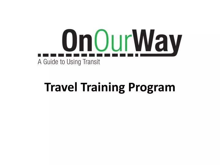 travel training program