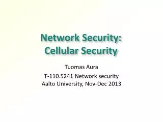 Network Security: Cellular Security