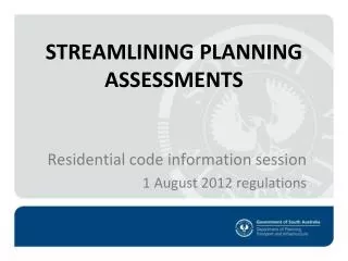 STREAMLINING PLANNING ASSESSMENTS