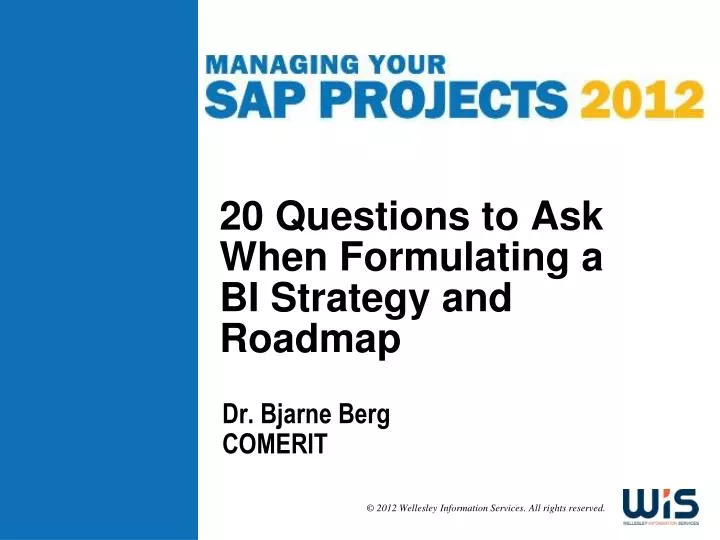 20 questions to ask when formulating a bi strategy and roadmap