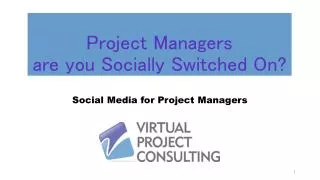 Project Managers are you Socially Switched On?