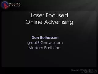 Laser Focused Online Advertising