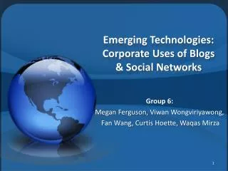 Emerging Technologies: Corporate Uses of Blogs &amp; Social Networks