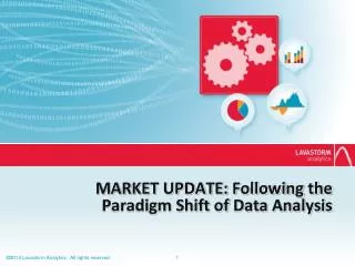 MARKET UPDATE: Following the Paradigm Shift of Data Analysis
