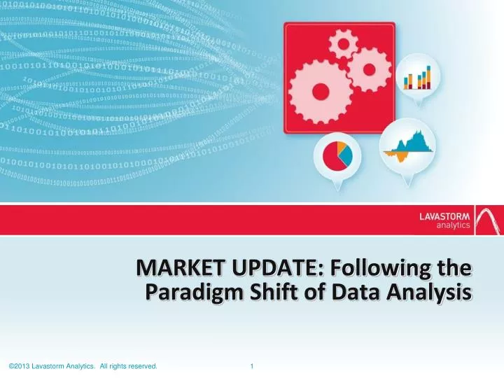 market update following the paradigm shift of data analysis