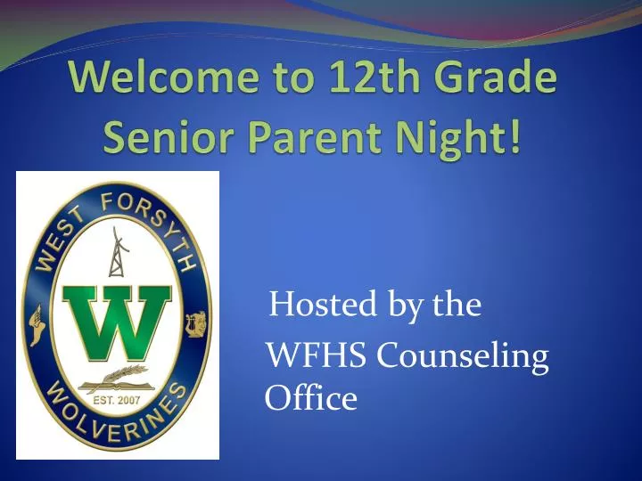 welcome to 12th grade senior parent night