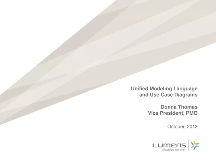 unified modeling language and use case diagrams donna thomas vice president pmo
