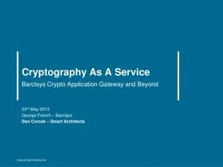 Cryptography As A Service