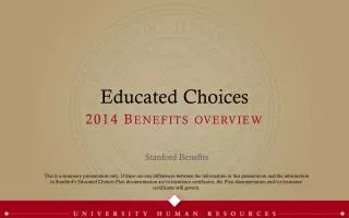 Educated Choices