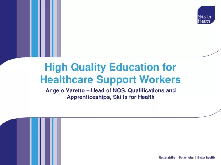 high quality education for healthcare support workers