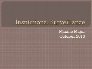 Institutional Surveillance