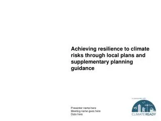 Achieving resilience to climate risks through local plans and supplementary planning guidance