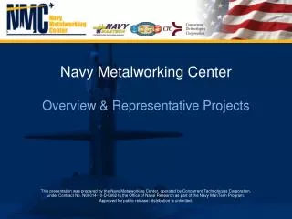 Navy Metalworking Center Overview &amp; Representative Projects