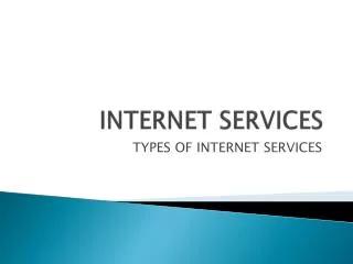 INTERNET SERVICES