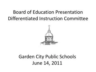 Board of Education Presentation Differentiated Instruction Committee