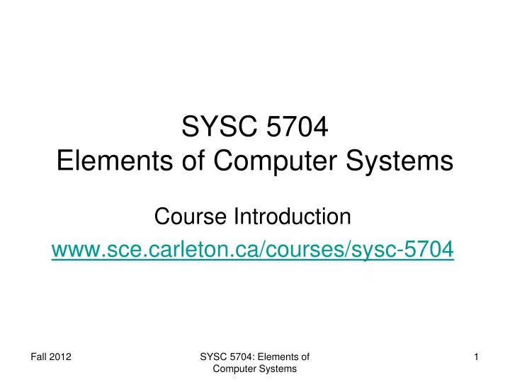 sysc 5704 elements of computer systems