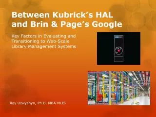 between kubrick s hal and brin page s google