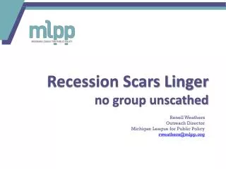 Recession Scars Linger no group unscathed