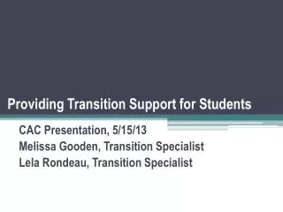 Providing Transition Support for Students