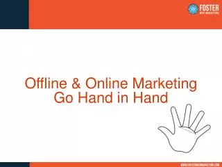 Offline &amp; Online Marketing Go Hand in Hand