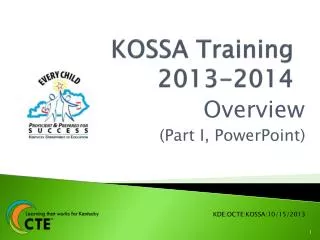 KOSSA Training 2013-2014