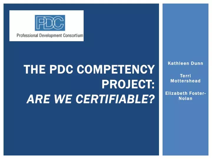 the pdc competency project are we certifiable