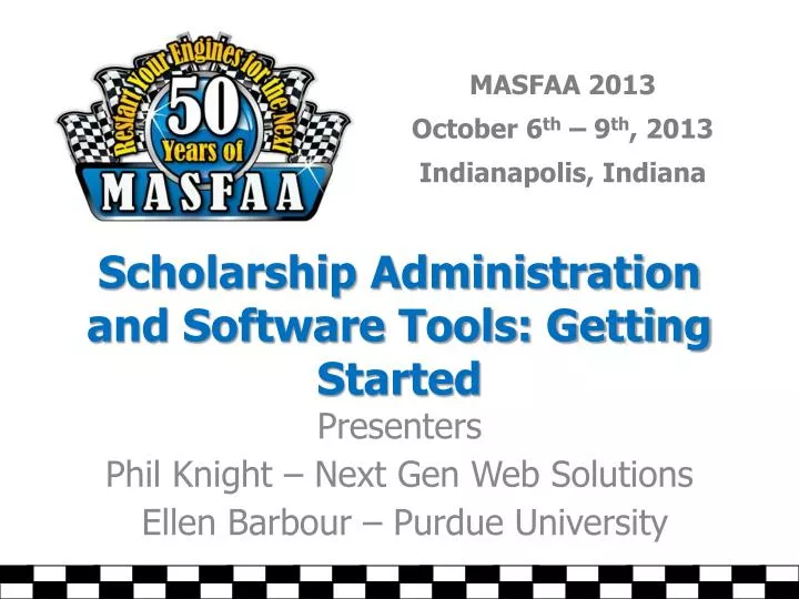 scholarship administration and software tools getting started