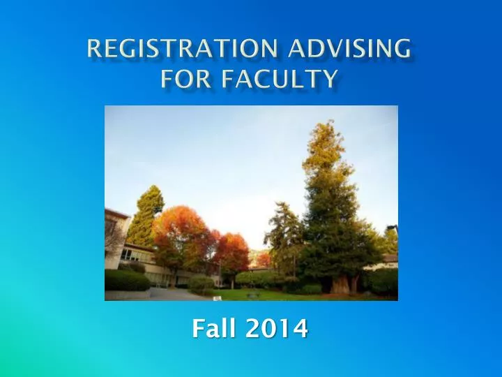 registration advising for faculty