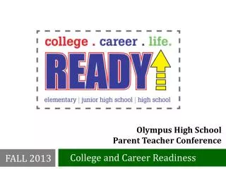 Olympus High School Parent Teacher Conference
