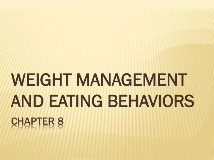 weight management and eating behaviors