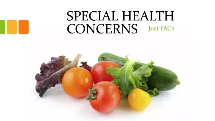 special health concerns