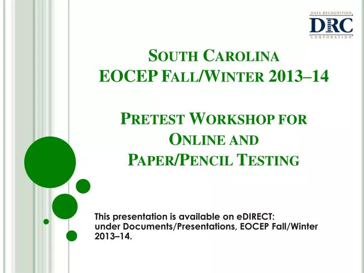 south carolina eocep fall winter 2013 14 pretest workshop for online and paper pencil testing