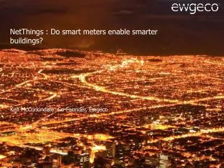 NetThings : Do smart meters enable smarter buildings?