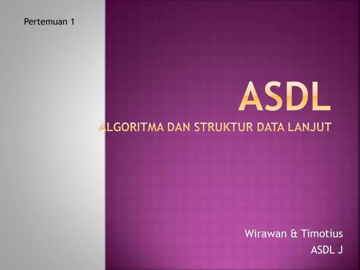asdl algoritma dan struktur data lanjut