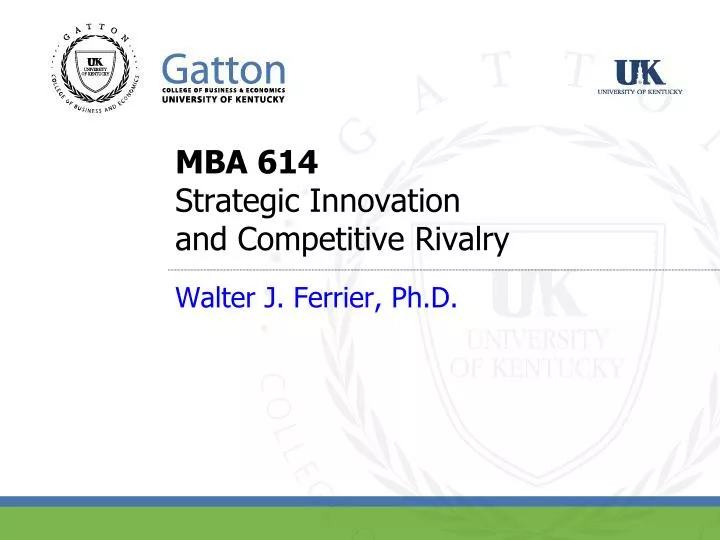 mba 614 strategic innovation and competitive rivalry