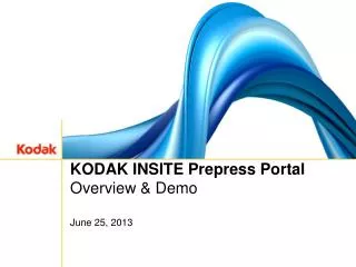KODAK INSITE Prepress Portal Overview &amp; Demo