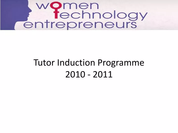 tutor induction programme 2010 2011