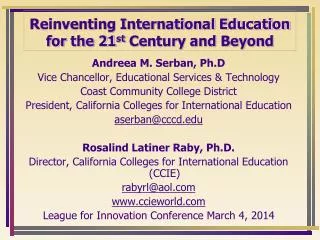 Reinventing International Education for the 21 st Century and Beyond