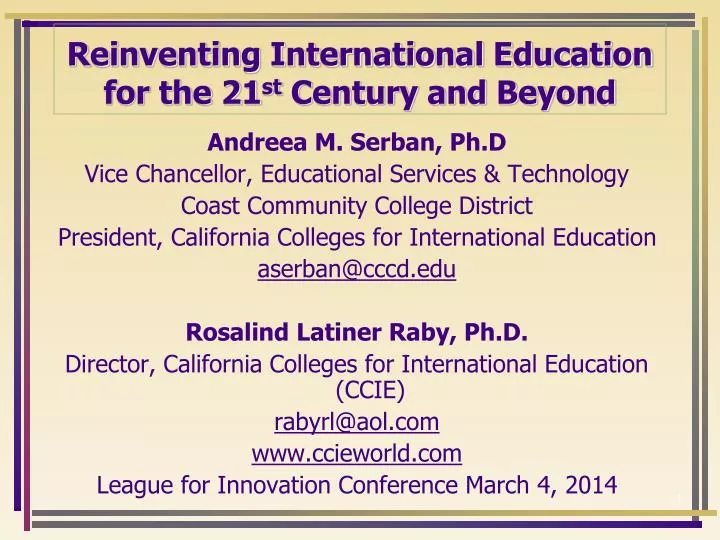 reinventing international education for the 21 st century and beyond