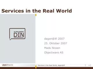 Services in the Real World