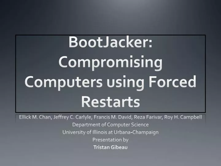 bootjacker compromising computers using forced restarts