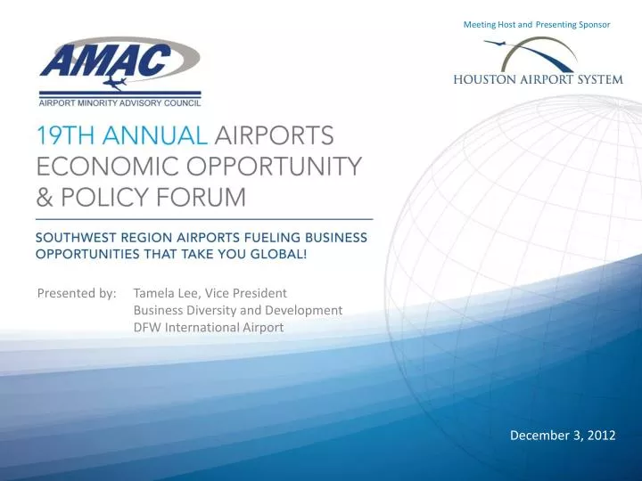 presented by tamela lee vice president business diversity and development dfw international airport