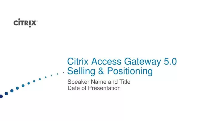 citrix access gateway 5 0 selling positioning