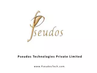 Pseudos Technologies Private Limited