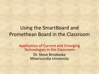 Using the SmartBoard and Promethean Board in the Classroom