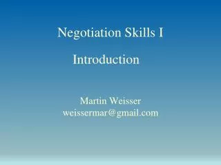 Negotiation Skills I