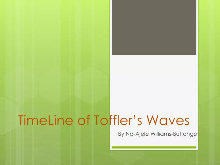 timeline of toffler s waves