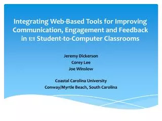 Integrating Web-Based Tools for Improving Communication, Engagement and Feedback in 1:1 Student-to-Computer Classrooms