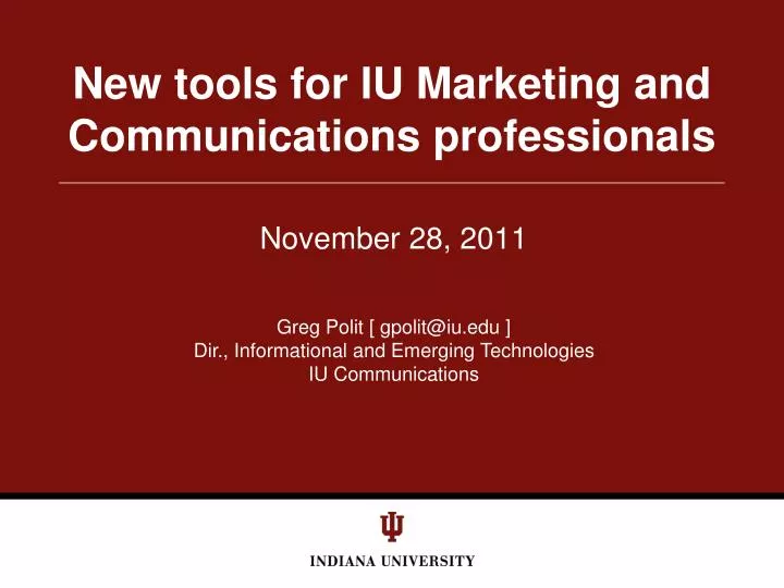 new tools for iu marketing and communications professionals