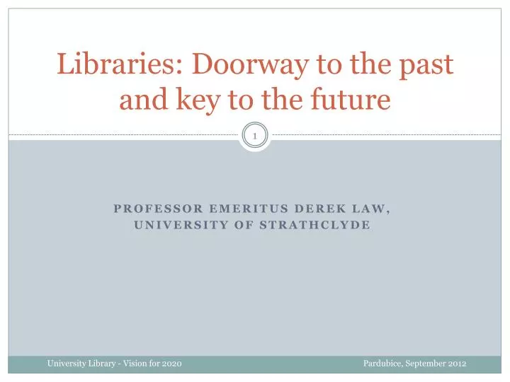 libraries doorway to the past and key to the future
